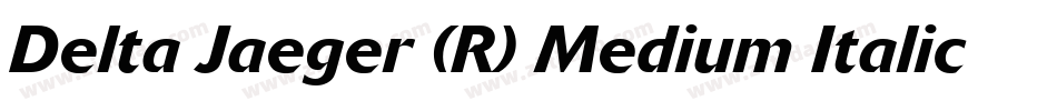 Delta Jaeger (R) Medium Italic字体转换
